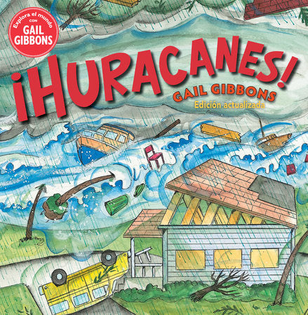 ¡Huracanes! Paperback by written & illustrated by Gail Gibbons