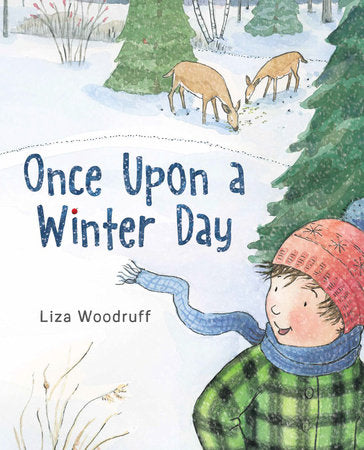 Once Upon a Winter Day Paperback by Written & illustrated by Liza Woodruff