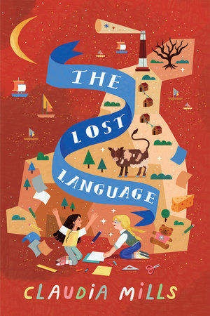 The Lost Language Paperback by By Claudia Mills