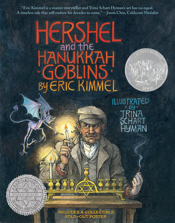 Hershel and the Hanukkah Goblins (Gift Edition With Poster) Hardcover by by Eric A. Kimmel; illustrated by Trina Schart Hyman