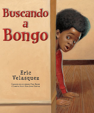 Buscando a Bongo Hardcover by Eric Velasquez