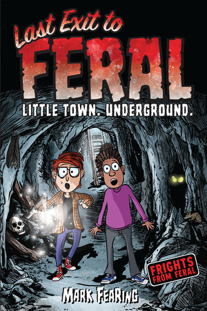 Last Exit to Feral Paperback by Mark Fearing