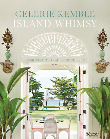 Island Whimsy Hardcover by Celerie Kemble