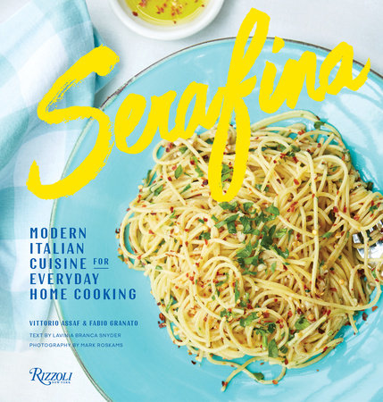 Serafina Hardcover by Vittorio Assaf and Fabio Granato, with Lavinia Branca Snyder; photography by Mark Roskams