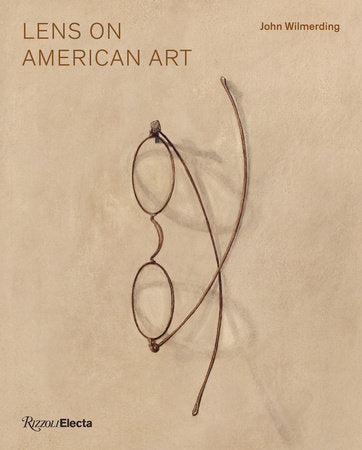 Lens on American Art Hardcover by John Wilmerding; in conjunction with Shelburne Museum, VT