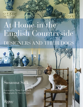 At Home in the English Countryside Hardcover by Susanna Salk; Foreword by Nina Campbell; Photography by Stacey Bewkes