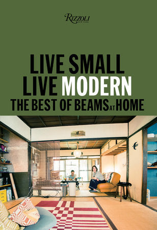 Live Small/Live Modern Hardcover by BEAMS