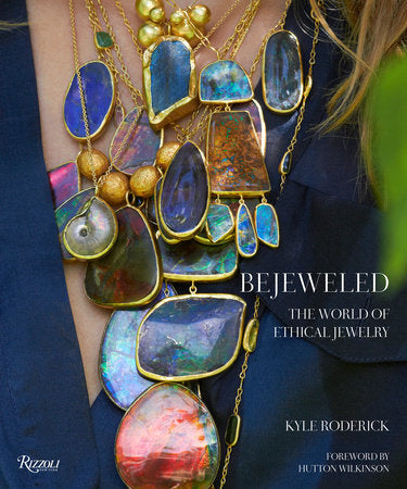 Bejeweled Hardcover by Kyle Roderick; foreword by Hutton Wilkinson