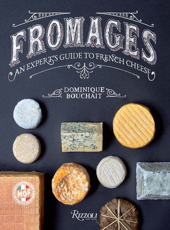 Fromages Hardcover by Dominique Bouchait