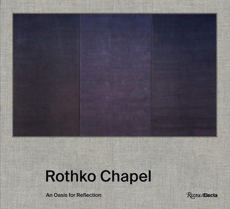 Rothko Chapel Hardcover by Pamela Smart, Stephen Fox; Foreword by Christopher Rothko and Introduction by Da vid Leslie