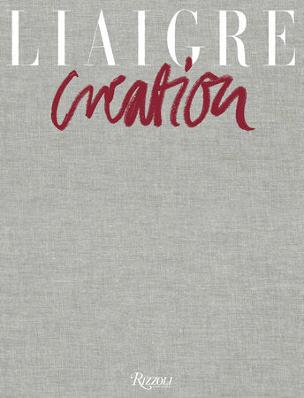 Liaigre Hardcover by Françoise-Claire Prodhon