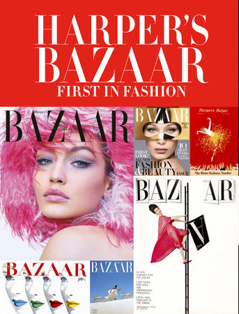 Harper's Bazaar Hardcover by Marianne le Galliard and Éric Pujalet-Plaà; Forewords by Olivier Gabet and Glenda Bailey