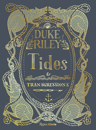 Duke Riley Hardcover by Duke Riley, foreword by Meredith Johnson, afterword by Anne Pasternak