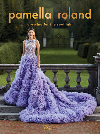 Pamella Roland Hardcover by Pamela Rolland