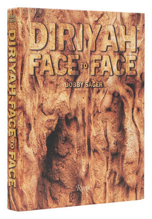 Diriyah Face to Face Hardcover by Bobby Sager