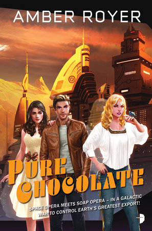 Pure Chocolate Paperback by Amber Royer
