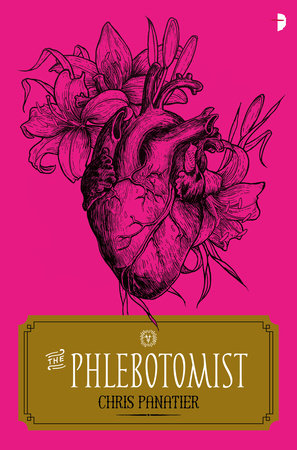 The Phlebotomist Paperback by Chris Panatier