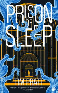Prison of Sleep Paperback by Tim Pratt