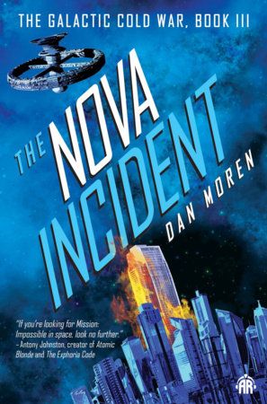 The Nova Incident Paperback by Dan Moren