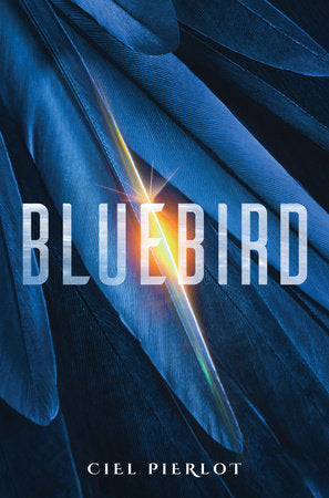 Bluebird Paperback by Ciel Pieriot