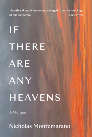 If There Are Any Heavens Hardcover by Nicholas Montemarano