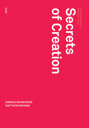 Secrets of Creation Paperback by edited by Robin Mackay