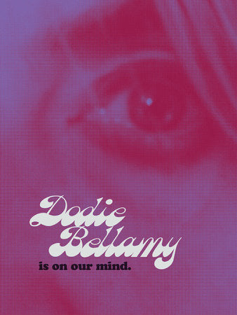 Dodie Bellamy Is on Our Mind Paperback by edited by Jeanne Gerrity and Anthony Huberman