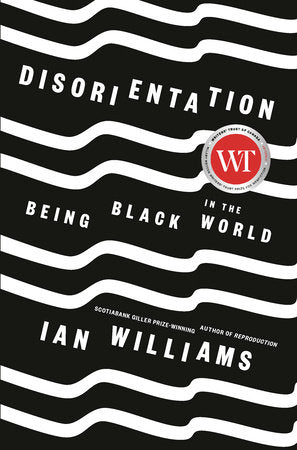 Disorientation Hardcover by Ian Williams
