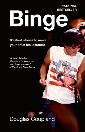 Binge Paperback by Douglas Coupland
