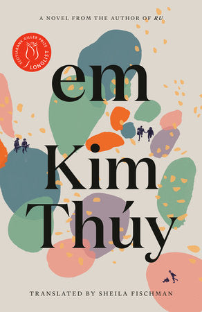 Em Paperback by Kim Thúy Translated by Sheila Fischman