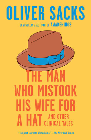 The Man Who Mistook His Wife for a Hat Paperback by Oliver Sacks