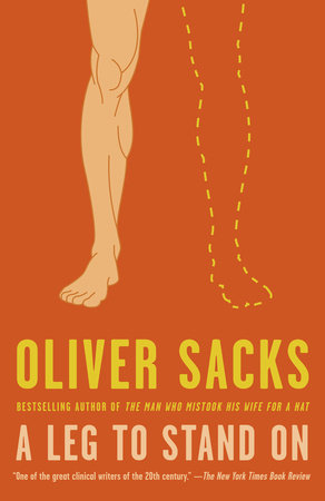 A Leg to Stand On Paperback by Oliver Sacks