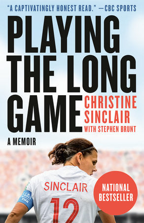 Playing the Long Game Paperback by Christine Sinclair with Stephen Brunt