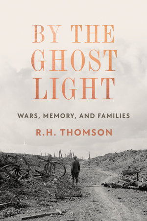 By the Ghost Light Hardcover by R.H. Thomson