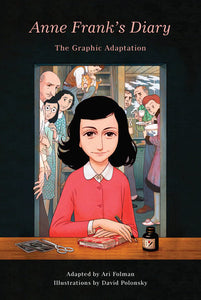 Anne Frank's Diary: The Graphic Adaptation Hardcover by Anne Frank