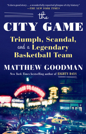 The City Game Paperback by Matthew Goodman