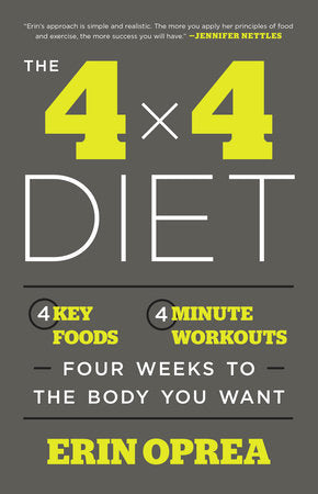 The 4 x 4 Diet Paperback by Erin Oprea