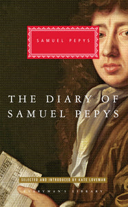 The Diary of Samuel Pepys Hardcover by Selected and Introduced by Kate Loveman