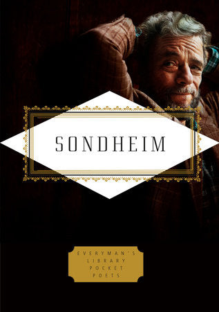 Sondheim: Lyrics Hardcover by Stephen Sondheim; Edited by Peter Gethers with Russell Perreault