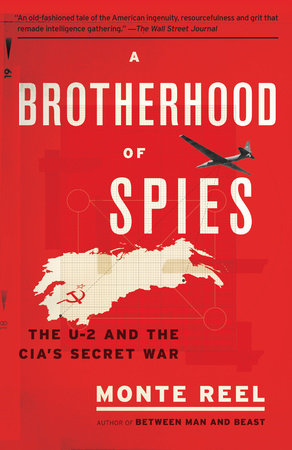 A Brotherhood of Spies Paperback by Monte Reel