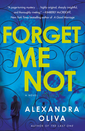 Forget Me Not Paperback by Alexandra Oliva