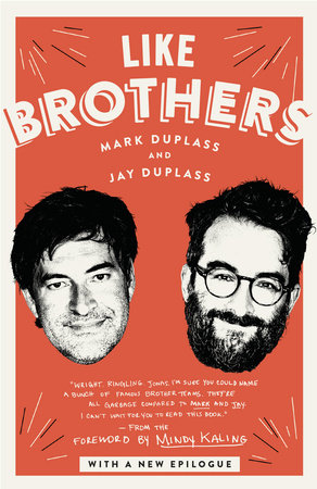 Like Brothers Paperback by Mark Duplass and Jay Duplass