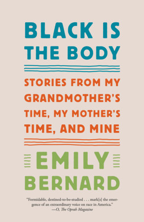 Black Is the Body Paperback by Emily Bernard