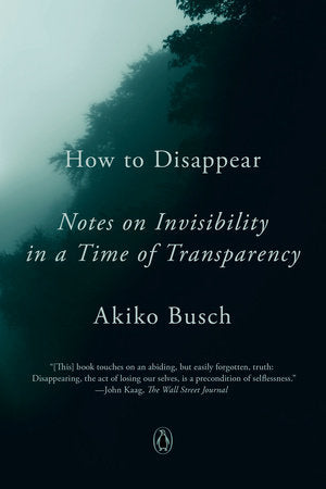 How to Disappear Paperback by Akiko Busch