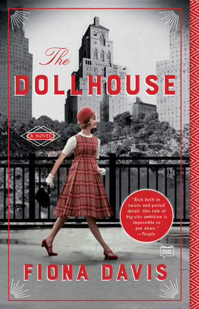 The Dollhouse: A Novel Paperback by Fiona Davis