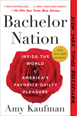 Bachelor Nation Paperback by Amy Kaufman