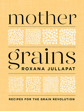Mother Grains Hardcover by Roxana Jullapat