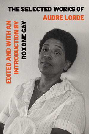 The Selected Works of Audre Lorde Paperback by Audre Lorde