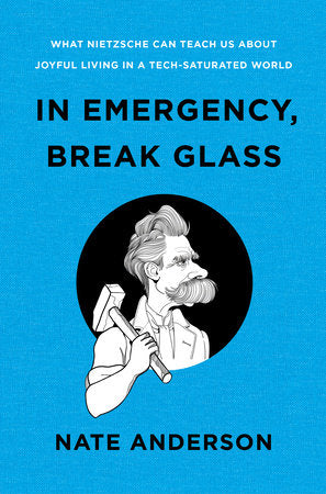 In Emergency, Break Glass Hardcover by Nate Anderson