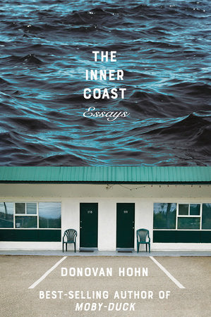 The Inner Coast Paperback by Hohn, Donovan
